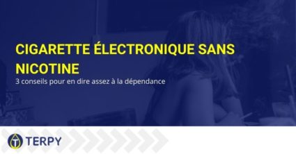 Cigarette électronique sans nicotine: 3 conseils pour en dire assez à la dépendance