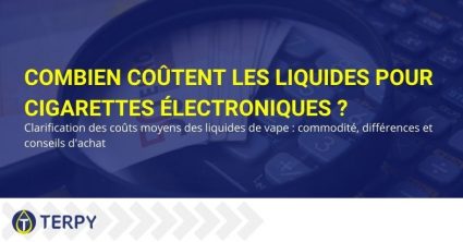 Liquides pour cigarettes électroniques : combien coûtent-ils ?