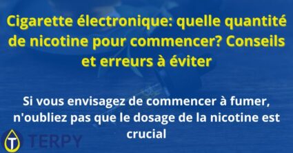 Cigarette électronique: quelle quantité de nicotine pour commencer?