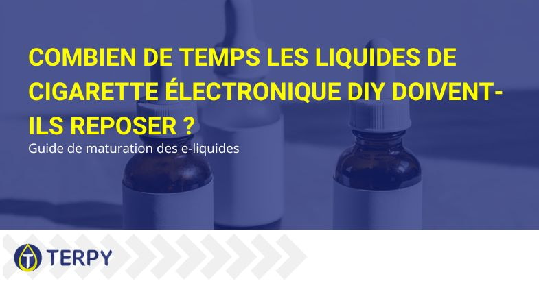 https://www.terpy.fr/wp-content/uploads/2022/11/DIY-e-liquides-combien-de-temps-doivent-ils-reposer.jpg