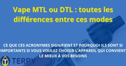 Vape MTL ou DTL : toutes les différences